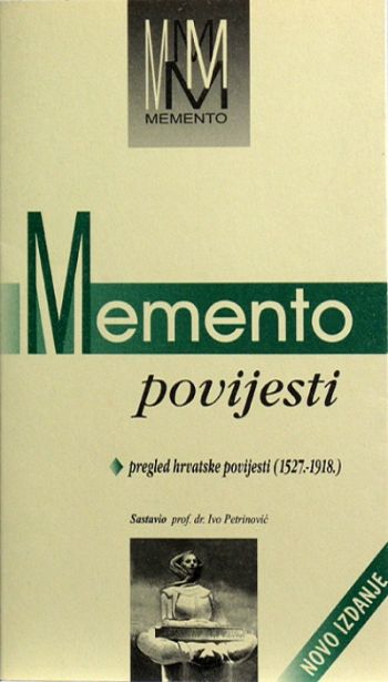 Memento povijesti - Pregled hrvatske povijesti (1527.-1918.)